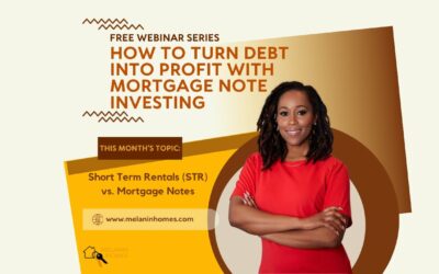 Short Term Rentals (STR) vs. Mortgage Notes